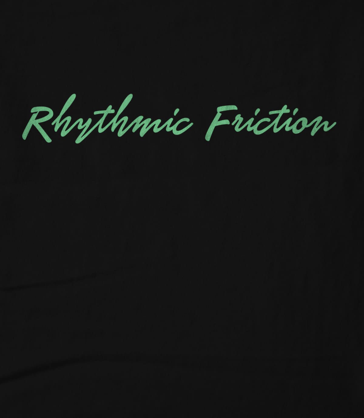 Rhythmic Friction