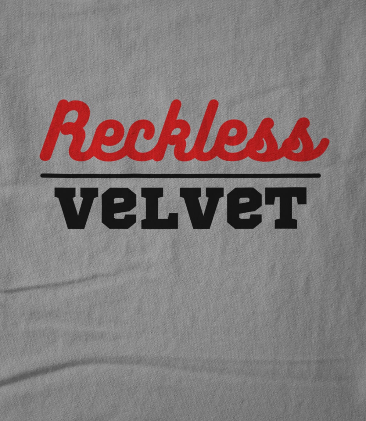 Reckless Velvet
