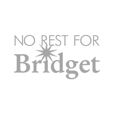 No Rest For Bridget