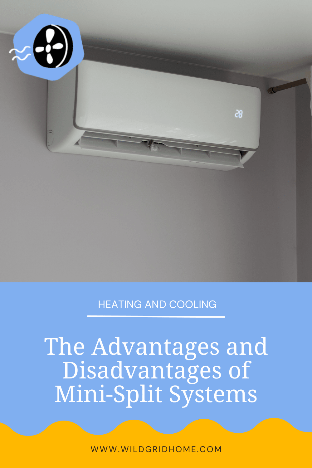 The Advantages and Disadvantages of Mini-Split Systems - Wildgrid Home